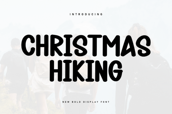 Christmas Hiking: A Bold Display Font for Cheerful Editorial Design