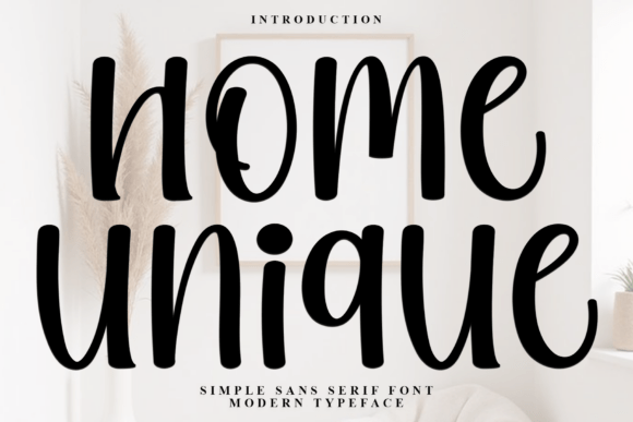 Home Unique: A Festive Display Font for Editorial Design