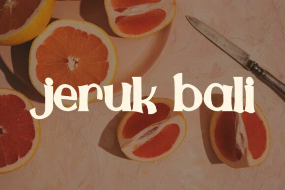 Jeruk Bali: A Display Font That Balances Boldness and Elegance