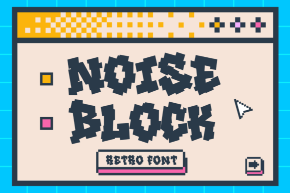 Noise Block: A Font for Crafters Who Demand Style and Substance
