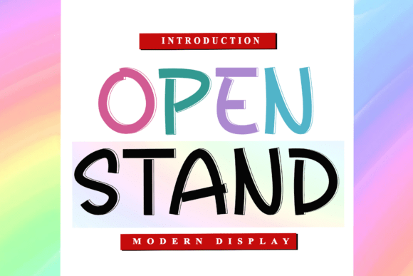Open Stand: A Playful Display Font That Builds Brand Recognition